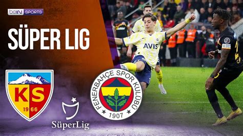 Fenerbahçe vs Kayserispor: Süper Lig Clash