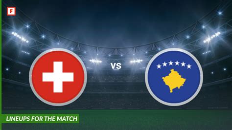 Switzerland vs Kosovo: Draw Seals World Cup Glory
