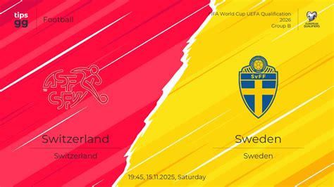 Switzerland vs Sweden: World Cup Qualifier Preview